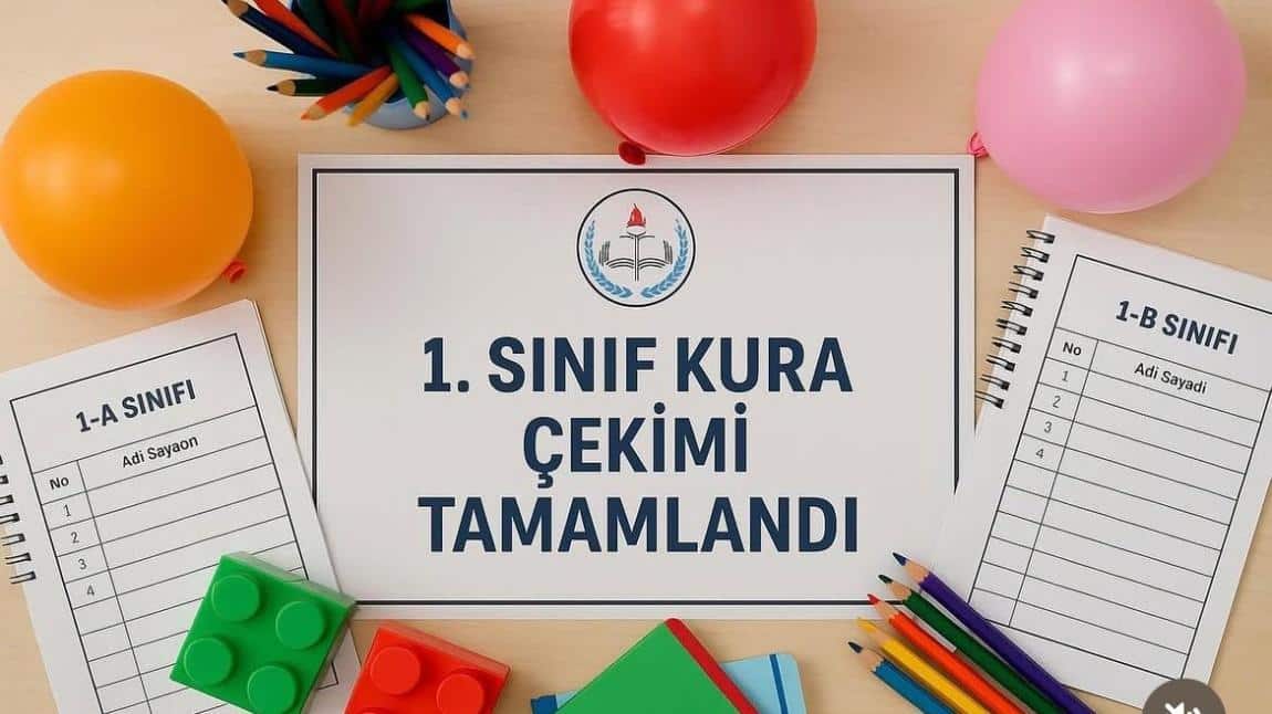 1. SINIFLARIMIZIN KURA HEYECANI...